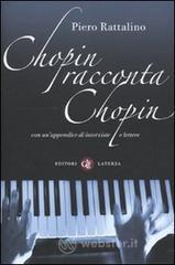 Chopin racconta Chopin Chopin racconta Chopin