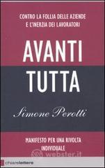 Avanti tutta. Manifesto per una rivolta individuale