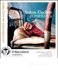 «Reparto n.6». Audio racconto integrale. Audiolibro. CD Audio formato MP3 «Reparto n.6». Audio racconto integrale. Audiolibro. CD Audio formato MP3