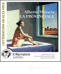 La provinciale. Audiolibro. CD Audio formato MP3 La provinciale. Audiolibro. CD Audio formato MP3
