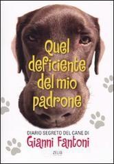 Quel deficiente del mio padrone Quel deficiente del mio padrone