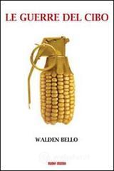 Le guerre del cibo Le guerre del cibo