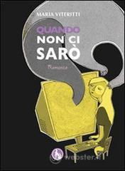 Quando non ci sarò Quando non ci sarò