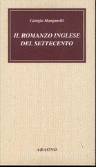 Il romanzo inglese del Settecento Il romanzo inglese del Settecento