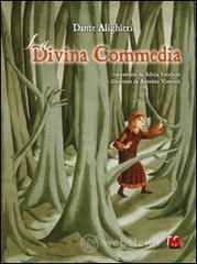 La Divina Commedia. Lo straordinario viaggio di Dante raccontato ai bambini