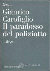 Il paradosso del poliziotto. Dialogo