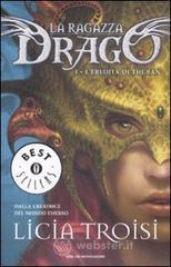 L' eredit� di Thuban. La ragazza drago vol.1