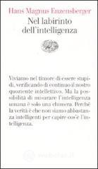 Nel labirinto dell'intelligenza Nel labirinto dell'intelligenza