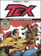 Tex. Il cerchio di sangue Tex. Il cerchio di sangue