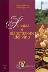 Scienza e elaborazione del vino Scienza e elaborazione del vino