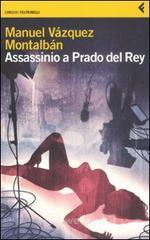 �Assassinio a Prado del Rey� e altre storie sordide
