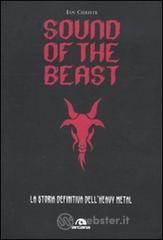 Sound of the beast. La storia definitiva dell'heavy metal