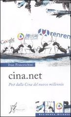 Cina.net. Post dalla Cina del nuovo millenio