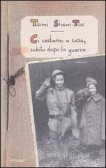 Ci vediamo a casa, subito dopo la guerra Ci vediamo a casa, subito dopo la guerra