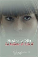 La ballata di Lila K La ballata di Lila K