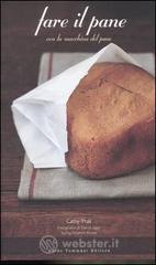 Fare il pane con la macchina del pane