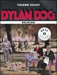 Dylan Dog. Delirium Dylan Dog. Delirium