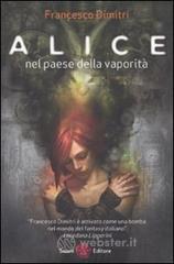 Alice nel paese della vaporit�. E-book