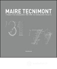 Maire Tecnimont. I progetti FIAT Engineering. Ediz. italiana e inglese