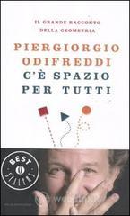 C'� spazio per tutti. Il grande racconto della geometria