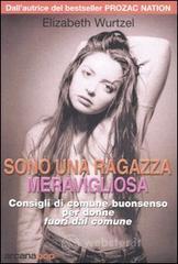 Sono una ragazza meravigliosa. Consigli di comune buonsenso per donne fuori dal comune