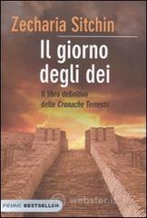 Il giorno degli Dei. Le cronache terrestri