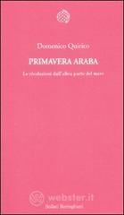 Primavera araba. Le rivoluzioni dall'altra parte del mare Primavera araba. Le rivoluzioni dall'altra parte del mare