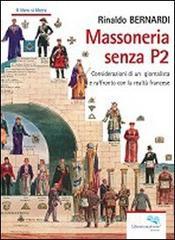 Massoneria senza P2. Considerazioni giornalistiche e raffronto con la realtà francese Massoneria senza P2. Considerazioni giornalistiche e raffronto con la realtà francese