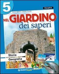 Nel giardino dei saperi. Ambito antropologico. Con espansione online. Per la 5� classe elementare vol.2