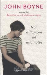 Non all'amore né alla notte Non all'amore né alla notte