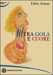 Tra gola e cuore
