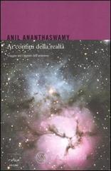 Ai confini della realt�. Viaggio tra i segreti dell'universo