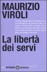 La libertà dei servi La libertà dei servi