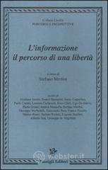 L' informazione: il percorso di una libert�