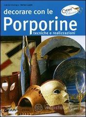 Decorare con le porporine
