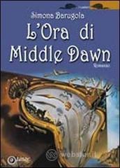 L' ora di Middle Dawn