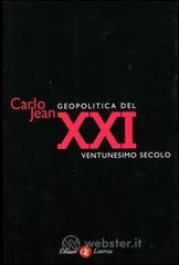 Geopolitica del XXI secolo Geopolitica del XXI secolo
