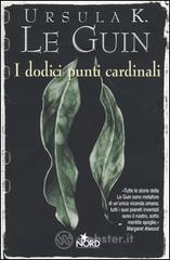 I dodici punti cardinali I dodici punti cardinali