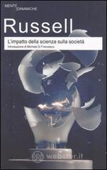 L' impatto della scienza sulla societ�. Ediz. integrale