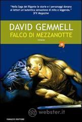 Falco di Mezzanotte. Saga dei Rigante vol.2