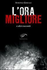 L' ora migliore e altri racconti