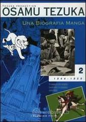 Una biografia manga. Il sogno di creare fumetti e cartoni animati vol.2