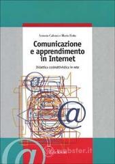 Comunicazione e apprendimento in Internet. Didattica costruttivistica in rete
