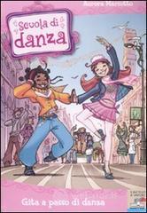 Gita a passo di danza. E-book