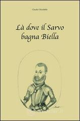 L� dove il Sarvo bagna Biella