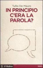 In principio c'era la parola? In principio c'era la parola?