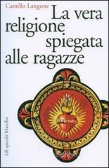La vera religione spiegata alle ragazze La vera religione spiegata alle ragazze