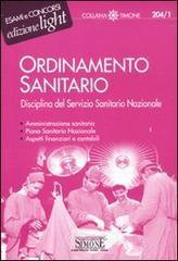 Ordinamento sanitario. Disciplina del Servizio Sanitario Nazionale. E-book