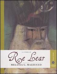 La storia di Re Lear La storia di Re Lear