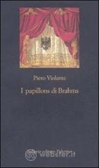 I papillons di Brahms I papillons di Brahms